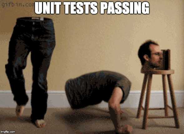 Unit Tests Passing (meme)